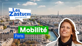 Les Zastuces à Paris  Gérer sa mobilité [upl. by Elocyn835]