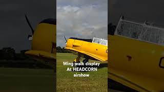 wing walking display at HEADCORN airshow aviation aviationobsession [upl. by Etiragram]