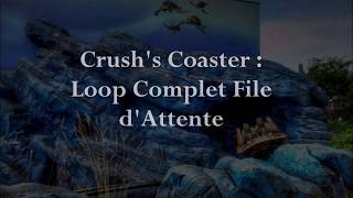 Crushs Coaster  Loop Complet File dAttente [upl. by Llerahc]