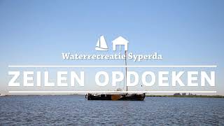 Opruimen van de zeilen op een platbodem Waterrecreatie Syperda [upl. by Deden]