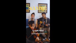 Sandig by Janine Teñoso Acoustic Cover [upl. by Clarance]