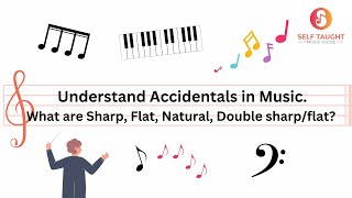 Music Theory Lesson 7 Understand accidentals in music Sharp  Flat b Natural ♮ and  bb [upl. by Austine586]