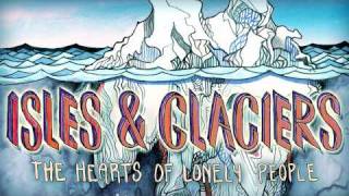 Isles amp Glaciers  Kings and Chandeliers [upl. by Christan]