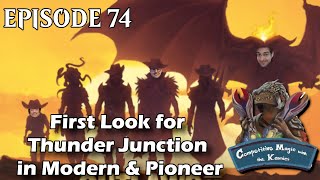 Episode 74 First Look for Thunder Junction in Modern amp Pioneer [upl. by Ailedua]