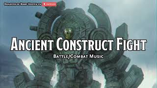 Ancient Construct Fight  DampDTTRPG BattleCombatFight Music  1 Hour [upl. by Freud]