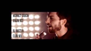 Mehmet Erdem  Hakim Bey DJ Bostan Club Mix [upl. by Prisca166]