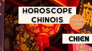 Chien Votre Horoscope chinois pour Juillet 2023 est disponible Q [upl. by Nanreh809]