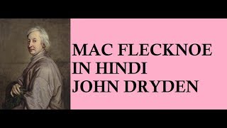 MAC FLECKNOE BY JOHN DRYDEN IN HINDI MEG01 [upl. by Soinotna]