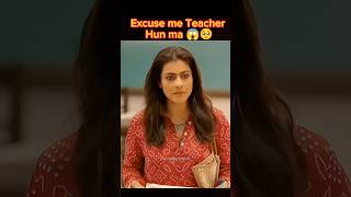 KajolExcuse me Teacher han ma😱😯kajol attitude 🔥youtubeshorts [upl. by Sigismondo]