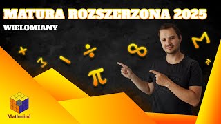 📝Matura rozszerzona z matematyki 2025  Wielomiany 📝 [upl. by Sokim]