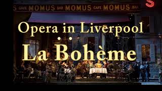 La Boheme Opera in Liverpool [upl. by Lombardo]