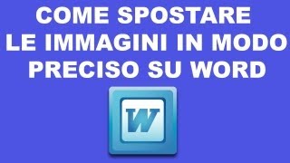 Come spostare le immagini su Word in modo preciso [upl. by Rebma]