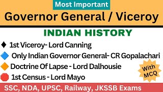 Indian History  Governor General  Viceroy of India  Most Important  With MCQ  By ISHAAN GUPTA [upl. by Attenreb566]