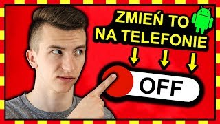 9 USTAWIEŃ TELEFONU 📱które MUSISZ NATYCHMIAST ZMIENIĆ ◉◉ [upl. by Patin]