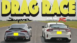 2023 Honda Type R vs 2023 Toyota Supra 6MT almostDrag and Roll Race [upl. by Arielle]