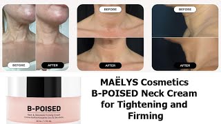 MAELYS B Poised Neck amp Décolleté Firming Cream UK  US [upl. by Divd]