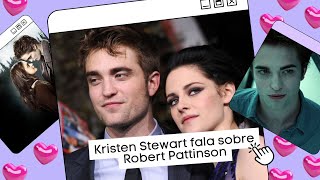 Kristen Stewart fala sobre relacionamento com Robert Pattinson [upl. by Jada]