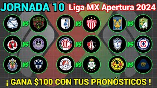 PRONÓSTICOS Liga MX APERTURA 2024 Jornada 10 [upl. by Retepnhoj]