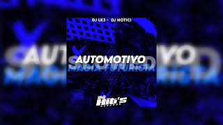 AUTOMOTIVO MAGIA FUTURISTA VERSÃO SLOWED  DJ LK3 amp DJ NOTICI [upl. by Yajnas807]