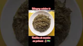 L’incontournable « Mayagäh na batchui » feuilles de manioc au poisson cuisinegabonaise [upl. by Aokek780]