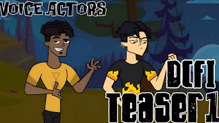 🏝️DCFI TEASER 1 voice actors🏝️🌟Fan made season🌟 [upl. by Linnette]