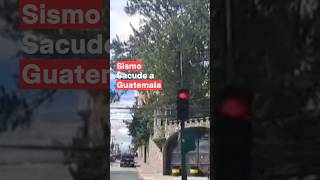 Terremoto de magnitud 57 sacude a Guatemala nmas shorts guatemala sismo [upl. by Sowell]