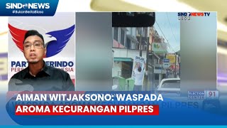 Aiman Witjaksono Waspada Aroma Kecurangan Pilpres [upl. by Alieka905]