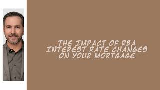 The Impact of RBA Interest Rate Changes on Your Mortgage  Caeser Abdalla Finance [upl. by Rosio718]