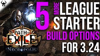 Path Of Exile 324 LESSNONMETA Starter Builds 🔥 5 Possible PoE Necropolis Starter Builds 2024 [upl. by Yordan]