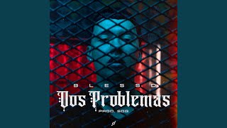 Dos Problemas [upl. by Noruq]