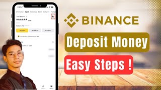 How to Deposit Money in Binance [upl. by Allanson511]