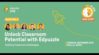 Edpuzzle LIVE Unlock Classroom Potential with Edpuzzle [upl. by Chas528]