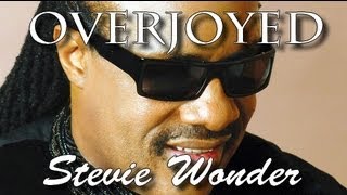 Overjoyed  Stevie wonder  LYRICS [upl. by Akahc]