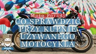 Jak Kupić Używany Motocykl Na Co Zwrócić Uwagę Przy Kupnie Motocykla Pierwsze moto motobanda [upl. by Atilem]