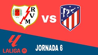 Rayo Vallecano 11 Atlético Madrid en vivo La Liga Jornada 6 [upl. by Duky592]