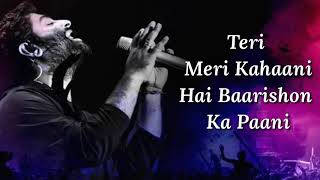 Teri Meri Kahaani Lyrics  Gabbar is Back  Arijit Singh Palak Muchhal [upl. by Sachs]