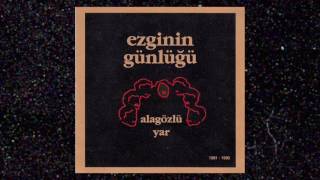 Ezginin Günlüğü  Naçaram  Alagözlü Yar adamüzik [upl. by Shifrah727]