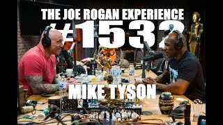 Joe Rogan Experience 1532  Mike Tyson [upl. by Grindle576]