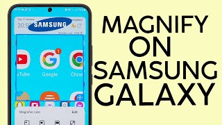 How to Enable Magnification On Samsung Galaxy Phone  Magnify Screen on Android 13 2023 [upl. by Prochora371]