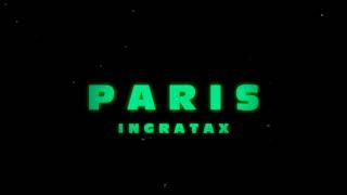 PARIS  INGRATAX  RKT CHILL  PELUCA RMX [upl. by Forta977]