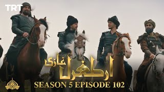 Ertugrul Ghazi Urdu  Episode 102  Season 5 [upl. by Llevra]