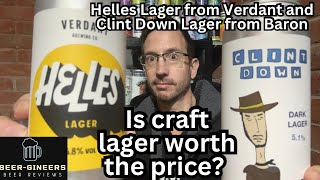 Is craft lager worth the price Helles lager from Verdant amp Clint Down lager from Baron beerreview [upl. by Aerdnael]