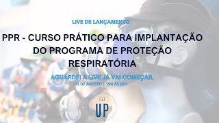 PPR  Curso Prático para implantação do Programa de Proteção Respiratória [upl. by Kieran]