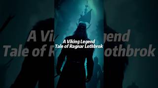 AI Story S8 The Tale of Ragnar Lothbrok A Viking Legend history [upl. by Chamberlin]