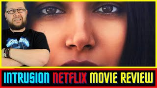 Intrusion 2021 Netflix Movie Review [upl. by Subir]