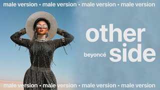 beyoncé  otherside male version [upl. by Shriner188]