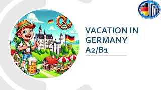 German A2B1 Vocabulary Training Vacation in Germany [upl. by Atiner]