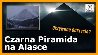 Czarna Piramida na Alasce [upl. by Queri186]