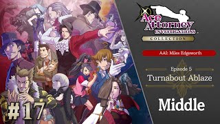 Ace Attorney Investigations Collection  Miles Edgeworth 17  Turnabout Ablaze Part 2 [upl. by Botti]