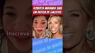 🚨CANTORA ROBERTA MIRANDA DEFENDE GALISTEU senna adrianegalisteu robertamiranda [upl. by Melak]